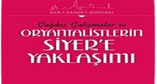 Çağdaş çalışmalar ve oryantalistlerin siyere yaklaşımı