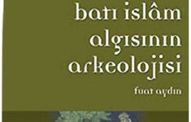 Batı İslam Arkeolojisinin Algısı